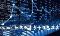Token.im: 如何创建多个钱包及其优势